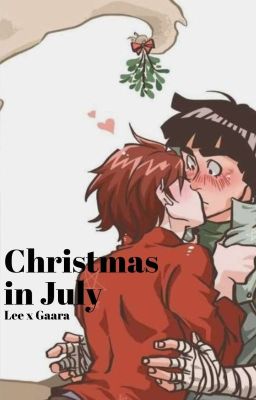 Christmas in July •| Gaara x Lee |•