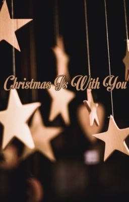 Christmas Is With You