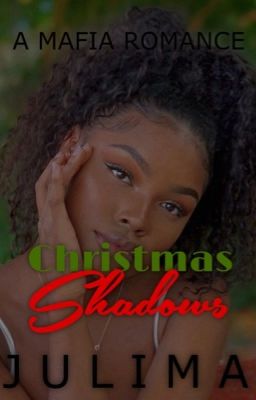 Christmas Shadows: A Mafia Love Story