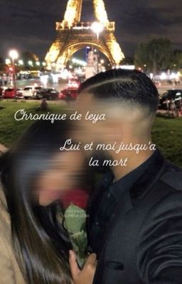 Chronique de leya : A la vie a la mort 💗