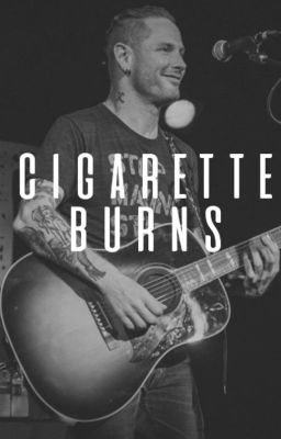 Cigarette Burns • {Corey Taylor}