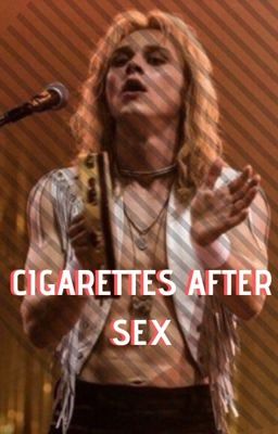 Cigarettes After Sex [Daisy Jones and the Six]