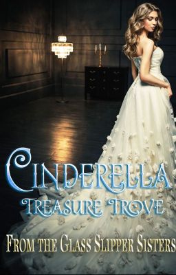 Cinderella Treasure Trove