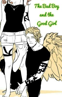 Clace: The Bad Boy and the Good Girl (#Wattys2017)