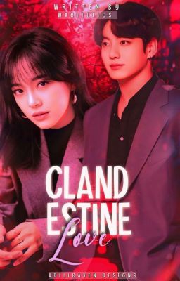 CLANDESTINE LOVE • Jeon Jungkook x Kim Sejeong 