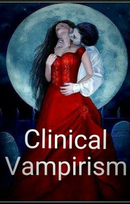 Clinical Vampirism