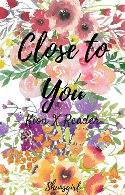 Close to you (Kion x reader) [Sequel]