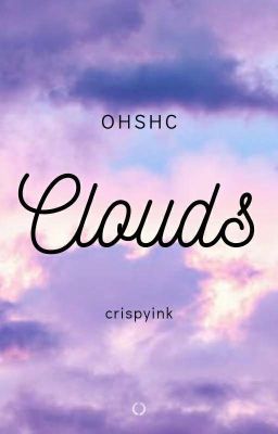 Clouds {OHSHC}