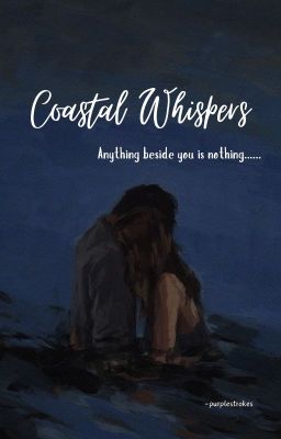 Read Stories Coastal Whispers - TeenFic.Net