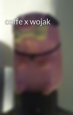 coffe x wojak