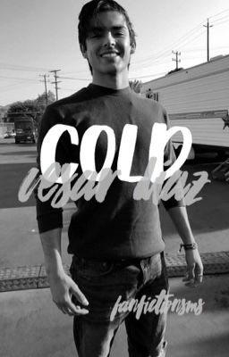 Cold | Cesar Diaz