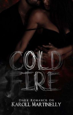 Read Stories Cold Fire - TeenFic.Net