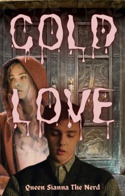 cold love (Enoch O'Connor)