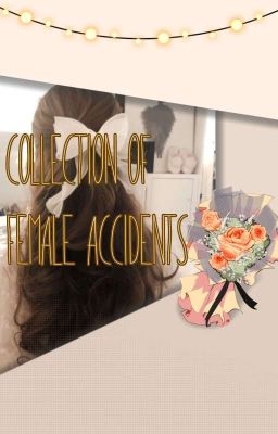 Collection Of Female Accidents