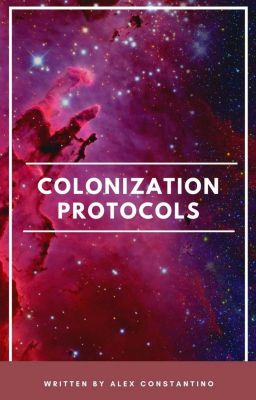 Read Stories Colonization Protocols - TeenFic.Net