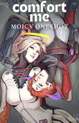 Comfort Me (Moicy Oneshot)