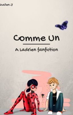 Comme Un - Ladrien fan fiction