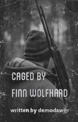 COMPLETE ✔️Caged by Finn Wolfhard {SEQUEL}