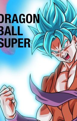 Complete: Dragon Ball Super Oneshots