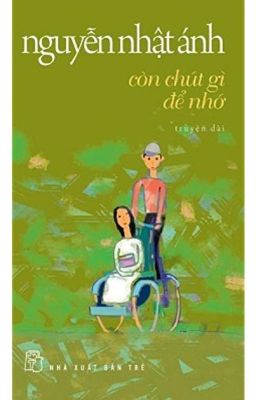 Còn Chút Gì Để Nhớ - Nguyễn Nhật Ánh