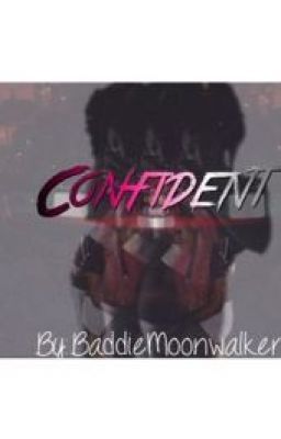 Confident [Sequel To Élan]