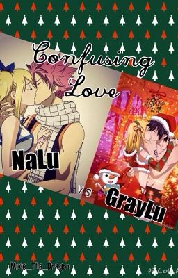 Confusing Love (NaLu vs GrayLu)