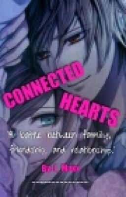 CONNECTED HEARTS: A Battle Between Family, Friendship, And Relationship