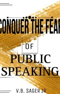 CONQUER THE FEAR OF PUBLIC SPEAKING (FILIPINO VERSION)