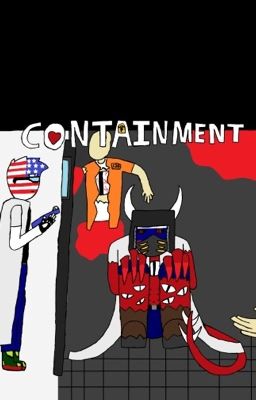 Containment ( Countryhuman/Rusame Story