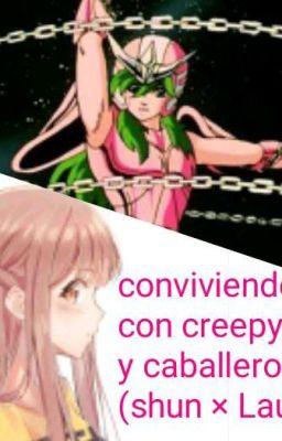 Conviviendo Con Creepys Y Caballeros (Shun × Lauren)