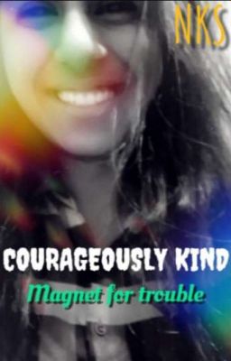 Courageously Kind