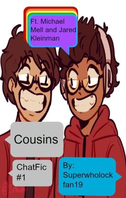 Cousins (BMC/DEH ChatFic #1)