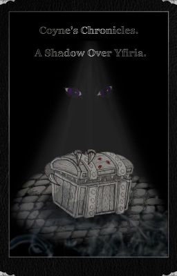 Coyne's Chronicles: Shadow Over Yfiria (Vore)
