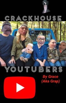 Crackhouse Youtubers 