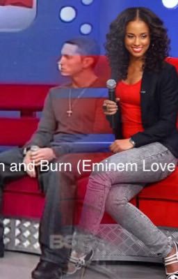 Crash and Burn (Eminem Love Story) 