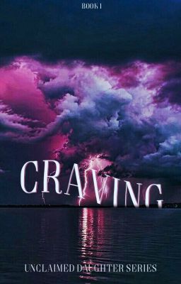 craving |PERCY JACKSON| [book 1] UNDER EDITING