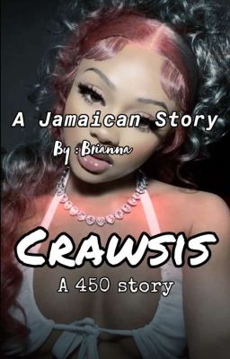 Crawsis| A 450 story