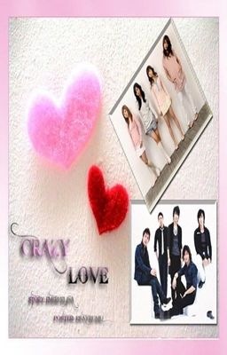 CRAZY LOVE (DBSK FANFIC)