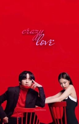 Crazy Love |KTH FF|