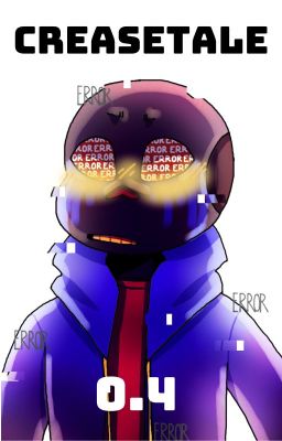 Read Stories CreaseTale 0.4 (ErrorInk ~ Undertale AU) - TeenFic.Net