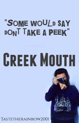 Creek Mouth / Harry Styles