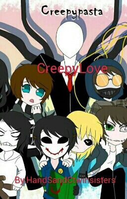 Creepy Love. (Completed)