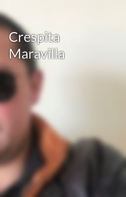 Crespita Maravilla