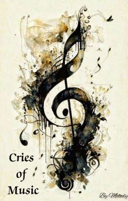 Cries Of Music