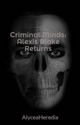 Criminal Minds: Alexis Blake Returns