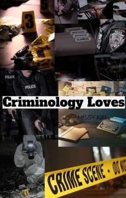 Criminology Loves 