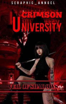 CRIMSON UNIVERSITY: VEIL OF SHADOWS