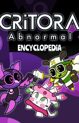 CRiTORA: Abnormal - Encyclopedia/Art Book