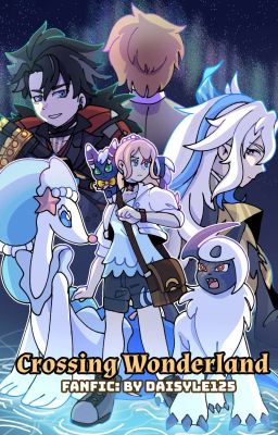 Crossing Wonderland (Genshin Impact x Pokemon)