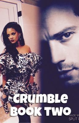 Crumble [book two]